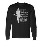 In A World Full Of Karens Be A Beth Langarmshirts