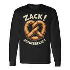 Zack Aufprezelt Humour  Oktoberfest Langarmshirts