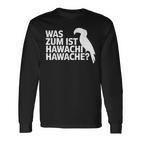 Was Zum Geier Ist Hawachi Meme Langarmshirts