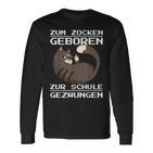 Zum Zocken Geboren Zum Schule Forces Console Ps5 Gaming Langarmshirts