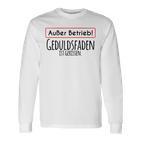 Out Brieb Geduldsfaden Ist Gerissen Langarmshirts