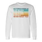 Dear Person Behind Me Dear Person Behind Me Du Bist Langarmshirts