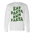 Eat Pasta Run Fasta Spaghetti Lovers Pasta Quote Langarmshirts