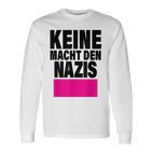 Keine Macht Den S Anti Rassismus Nzs Rechtsextemismus Langarmshirts