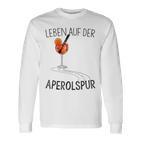 Leben Auf Der Aperolspur Life Langarmshirts