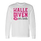 Malle Diven On Tour Slogan Langarmshirts