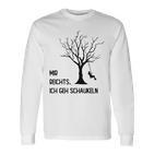 Mir Reichts Ich Geh Schau Langarmshirts