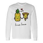 Pizza Hawaii True Love Pizza Love Langarmshirts