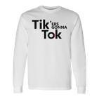 Tik'ers Gonna Tok Gray Langarmshirts