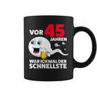 45 Years Beer War Ich Mal Der Schnellste 45Th Birthday Beer Tassen