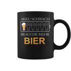 Akku Schwach Brauche Mehr Bier Tassen