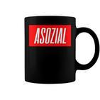 Asozial Tassen