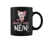 Bevor Du Fragst Nein Cat Tassen