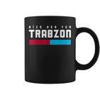 Bize Her Yer Trabzon S Tassen