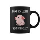 Darf Ich Leben Wenn Ich Belle Animal Loveeganegetarian Tassen