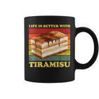 Das Leben Ist Besser Mit Tiramisu  Tiramisu Tassen