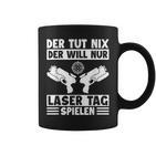 Der Tut Nix Der Will Nur Lasertag Spielen Player Laser Tag Tassen