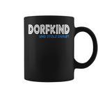 Dorfkind Und Stolz Drauf Dorfkind S Tassen