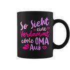 So Sieht Eineerdammt Coole Oma Aus Oma Aus Oma Says Tassen