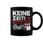 Kegeln Keine Zeit Die Kegelahn Ruft Tassen