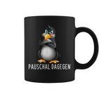 Pauschal Dagegen Penguin Saying S Tassen