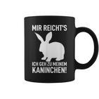 Rabbit Mir Reicht's Ich Geh Zu Meinem Rabbit Tassen