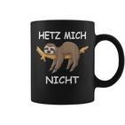 Sloth Hetz Mir Nicht Tassen