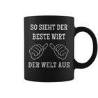 So Sieht Der Beste Wirt Der Welt Aus So Sieht Der Beste Wirt Der Welt Aus Tassen