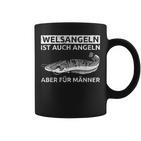 Welsangeln Ist Auch Fishing Aber Für Männer Tassen