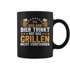 Wer Kein Bier Trinkt Grill Tassen