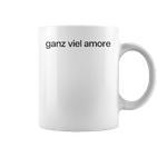 Ganziel Amore 1 Ganziel Liebe German Italian Fun Tassen