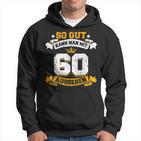 60 Birthday  Slogan Kapuzenpullover