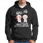 Anime Style Hau Ab Unnötiger Sozialkontakt Kapuzenpullover