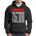 Bassd Scho Fränkisch Für Beginner Dialekt Franke Franken Kapuzenpullover