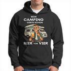 Beim Camping Gibts Schon Bierorier Kapuzenpullover