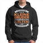 Bruder Für Mich Geln Die Regeln Nicht Kleiner Bruder German Lang Kapuzenpullover