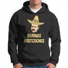 Buenas Nietschez Nietzsche Philosophy Kapuzenpullover