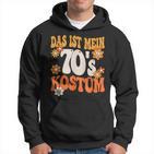 Das Ist Mein 70Er Kostüm 70S 70S Motto Party Outfit Kapuzenpullover