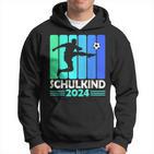 First Day Of School Schulkind 2024 Schulanfang Junge Fussball Kapuzenpullover