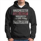 Hausmeister Sinderbal Überlegen Hausmeister Kapuzenpullover