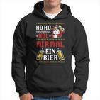 Ho Hol Mir Mal Ein Bier Christmas Santa Claus Kapuzenpullover