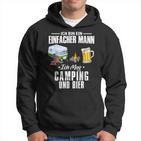 Ich Bin Einfach Mann Ich Mag Camping Und Bier Camperan S Kapuzenpullover