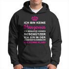 Ich Bin Keine Prinzessin Ich Bin Keine Prinzessin Kapuzenpullover