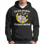 Ich Schlafe Nicht Ich Spare Energie Cat Nightdress Kapuzenpullover