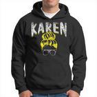 Karen Calm You Karens Kapuzenpullover