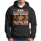 Linedancer Das Altersheim Kann Warten Ich Geh Zum Line Dance Kapuzenpullover