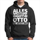 Ottoorname Lustiger Spruch Kapuzenpullover