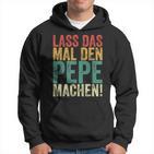 Retro Lass Das Mal Den Pepe Machenintage First Name Kapuzenpullover