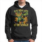 Schulkind 2024 T-Rex Dino Aus Dem Weg Ich Muss In Die Schule Kapuzenpullover