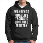 Während Du Das Liest Schau Ich Dir Auf Die Titten Kapuzenpullover